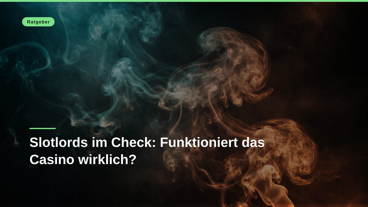 Slotlords im Check: Funktioniert das Casino wirklich?