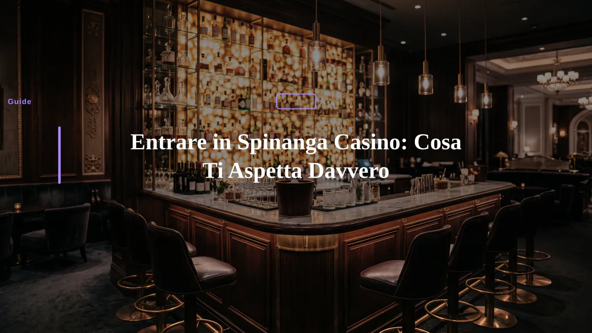 Entrare in Spinanga Casino: Cosa Ti Aspetta Davvero