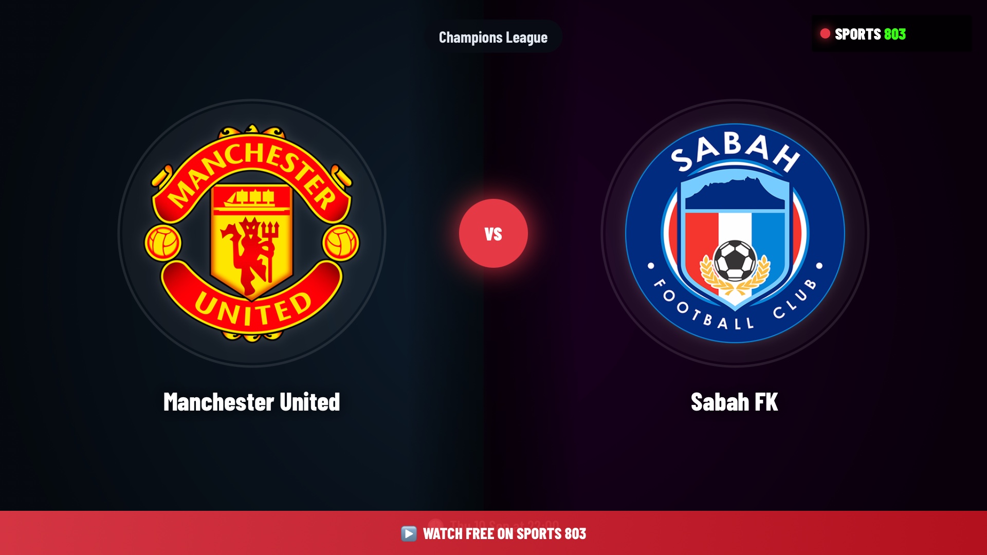 Manchester United vs Sabah FK – Champions League Live Stream | Sports 803