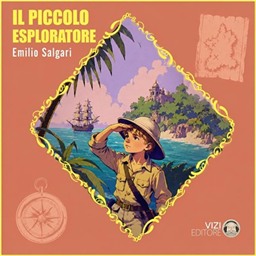 Emilio Salgari – Il piccolo esploratore꞉ Emilio Salgari collection, Titolo 9 (2026) (mp3 – 128 kbps)
