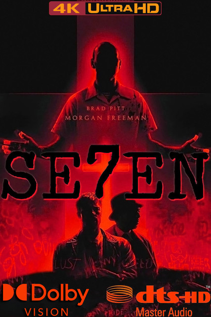 Se7en 1995, 4K, MOVIE, POSTER, COVER, BOX, ART, David Fincher, Andrew Kevin Walker, 1996 UK, SEVEN, Morgan Freeman, Brad Pitt, THRILLER, Gwyneth Paltrow, FILM, DETECTIVES, HUNT, DRAMA, DV, DOLBY VISION, DOVI