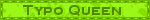 typoqueen
