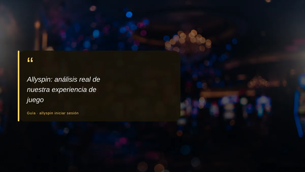 Allyspin: análisis real de nuestra experiencia de juego