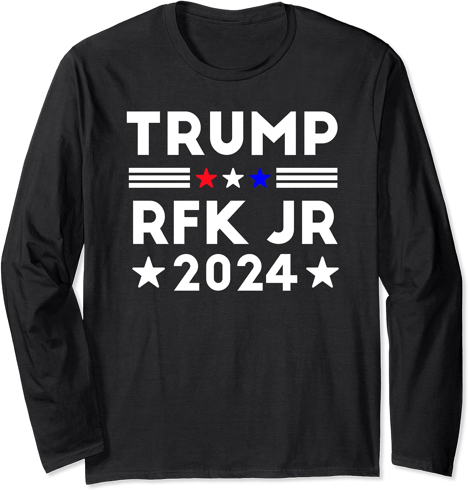 Trump RFK JR 2024 Presidential Candidate USA Gift Long Sleeve T-Shirt