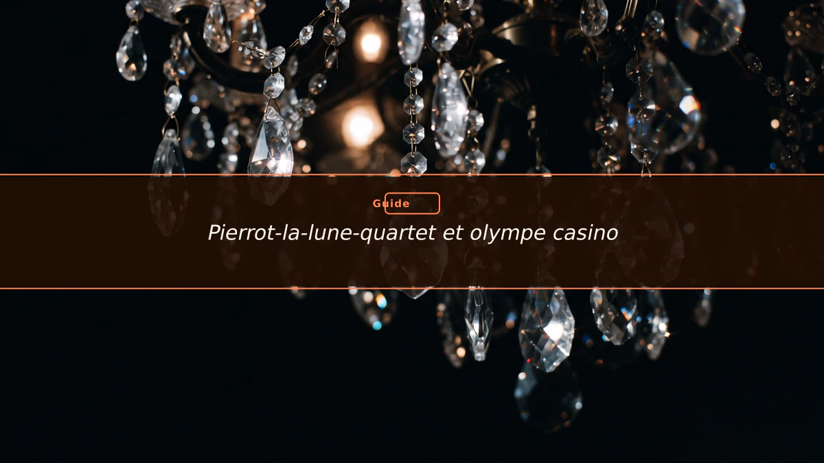 Pierrot-la-lune-quartet et olympe casino