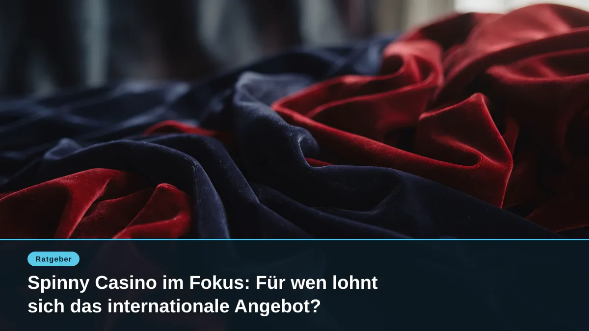 Spinny Casino im Fokus: Für wen lohnt sich das internationale Angebot?