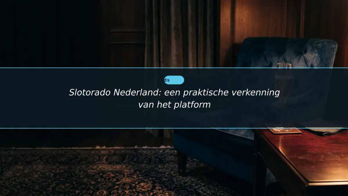 Slotorado Nederland: een praktische verkenning van het platform