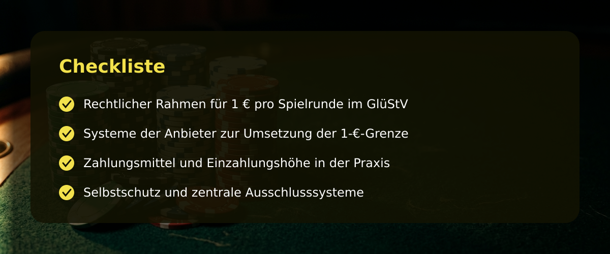Online casino mit 1 € Einsatz nach GlüStV: Limits, Abläufe und praktische Bedeutung — Checkliste