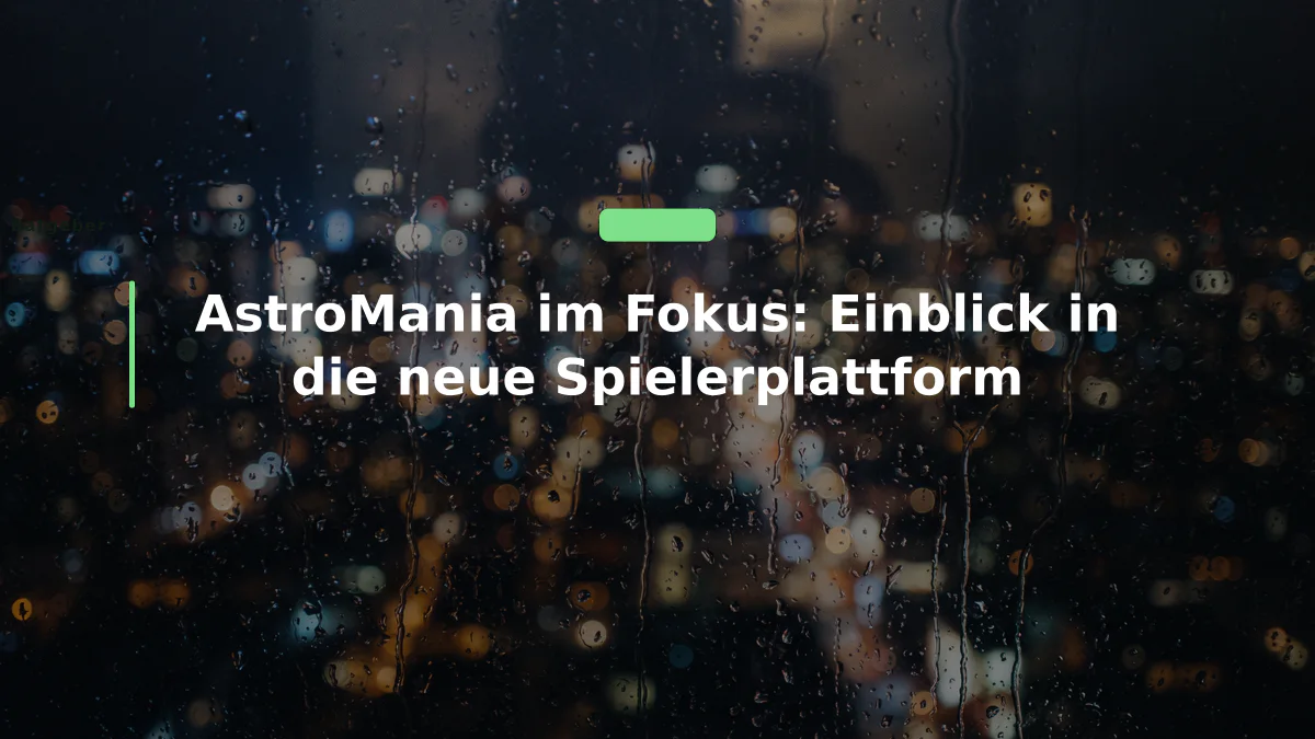 AstroMania im Fokus: Einblick in die neue Spielerplattform