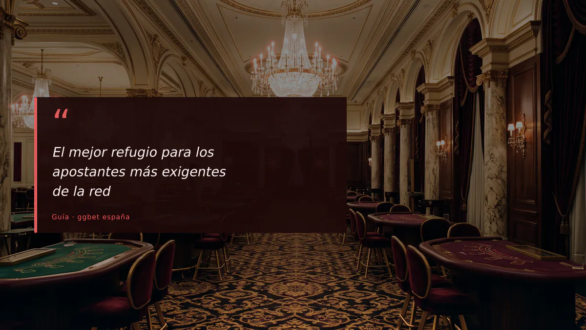 El mejor refugio para los apostantes más exigentes de la red