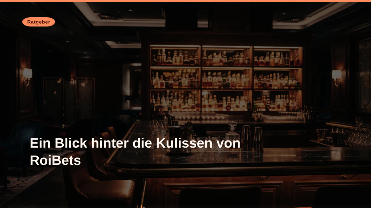 Ein Blick hinter die Kulissen von RoiBets