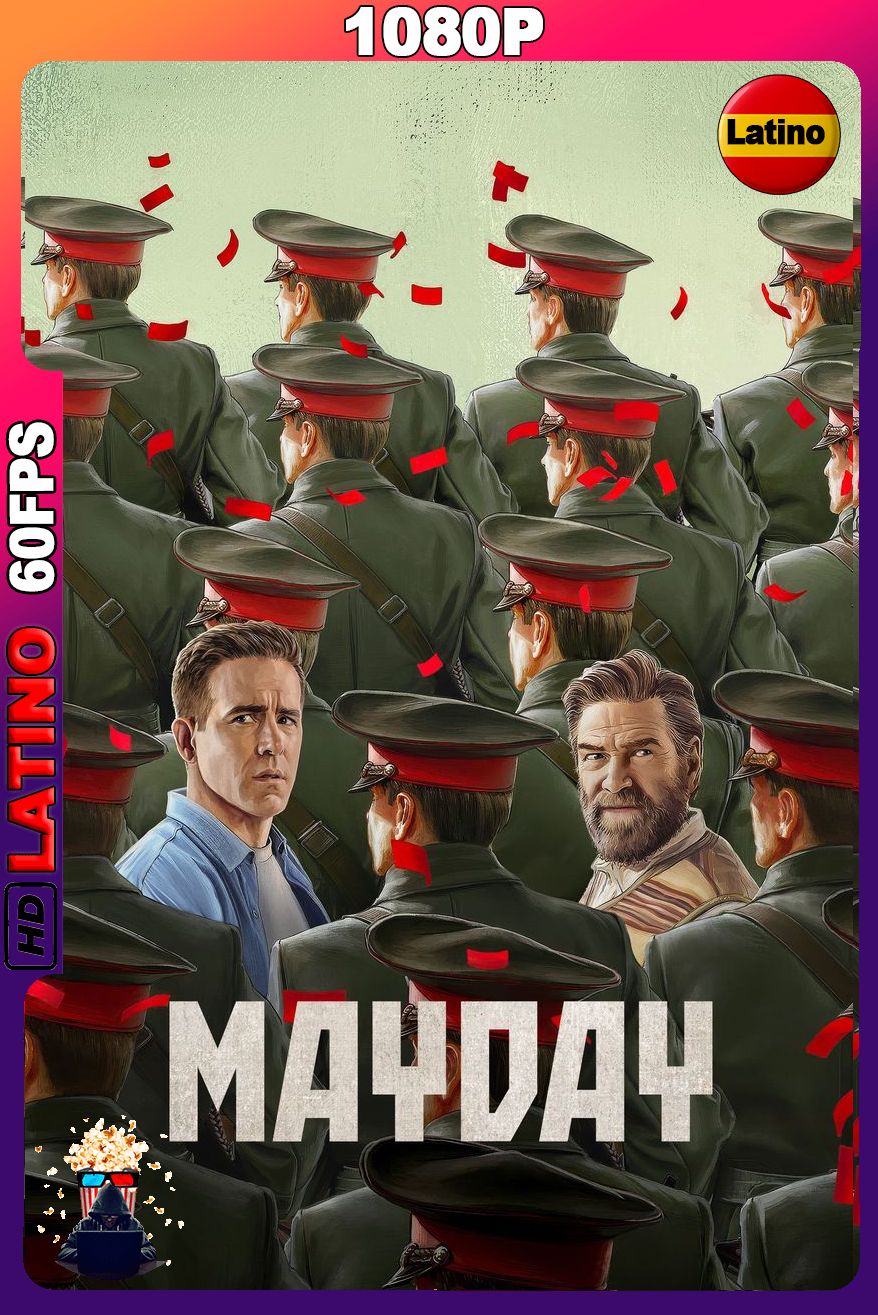 Mayday (2026) [1080p] 60FPS [Latino-Inglés]