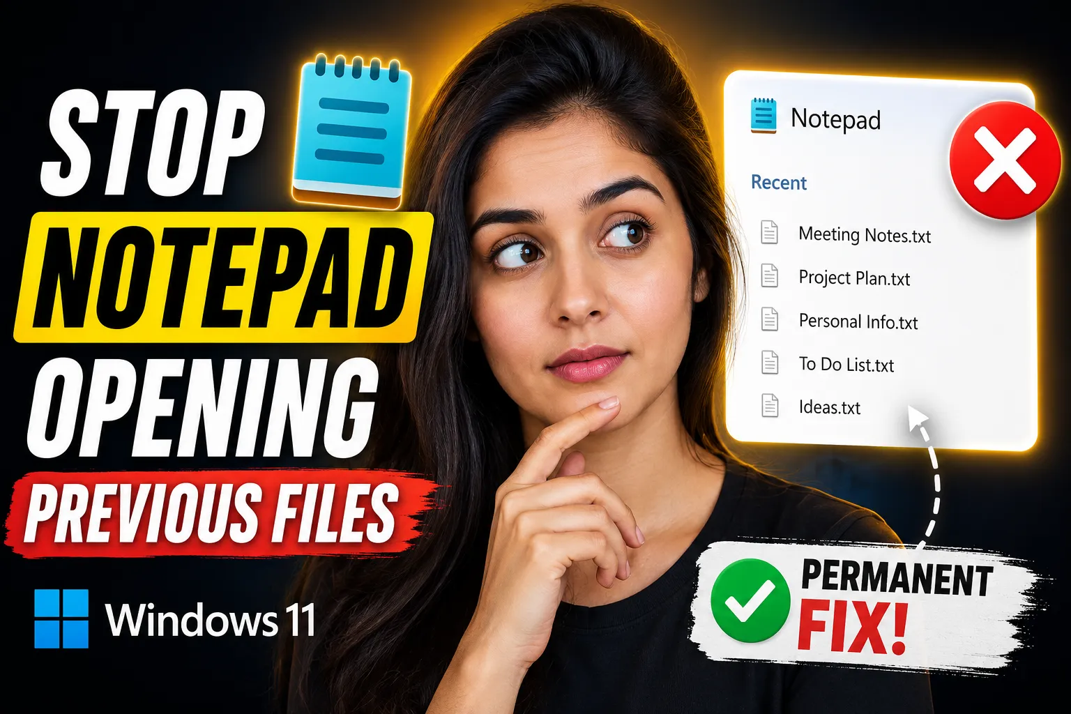 How to Stop Notepad From Opening Previous Files in Windows 11