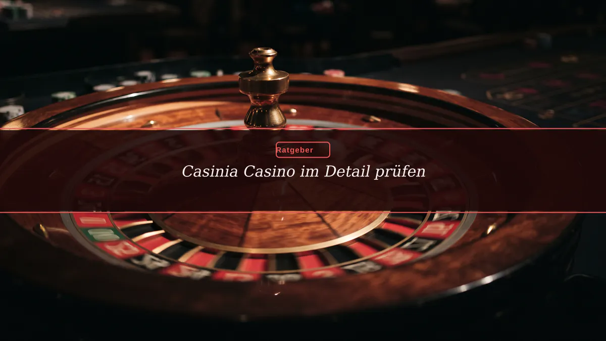 Casinia Casino im Detail prüfen