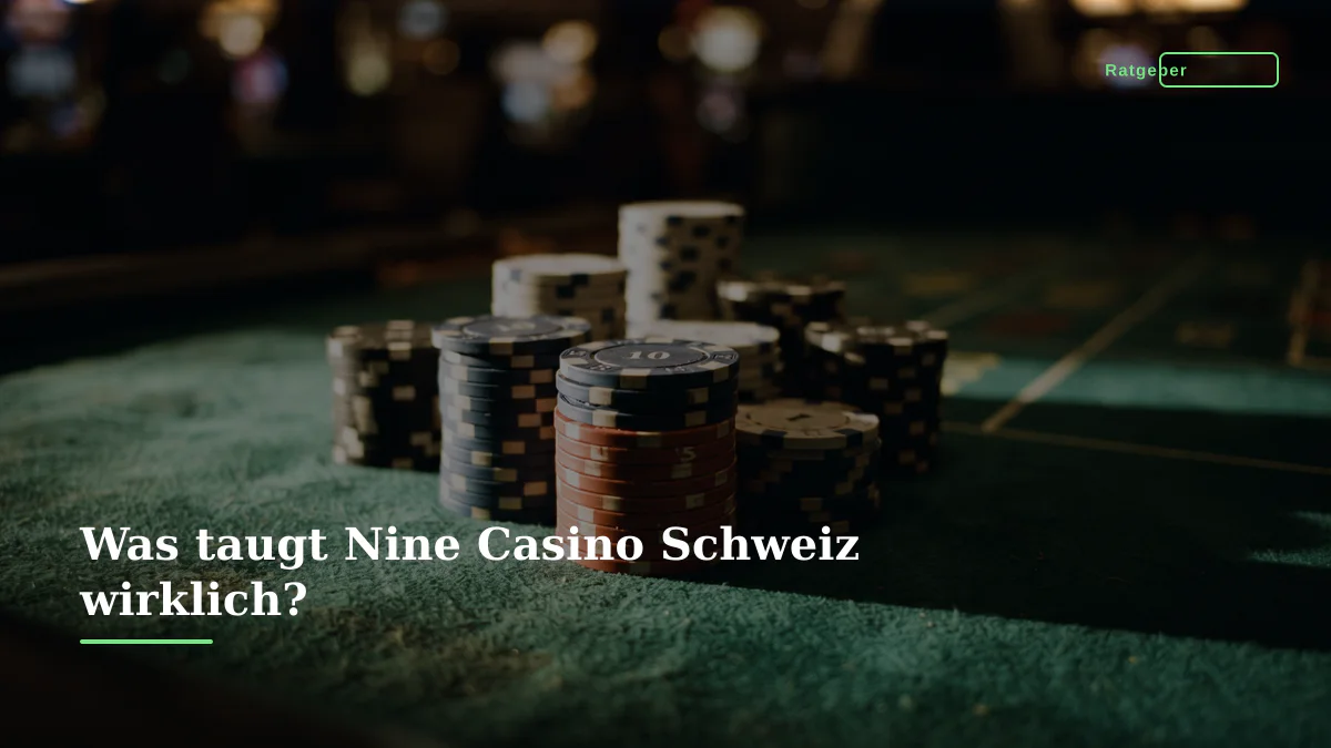 Was taugt Nine Casino Schweiz wirklich?