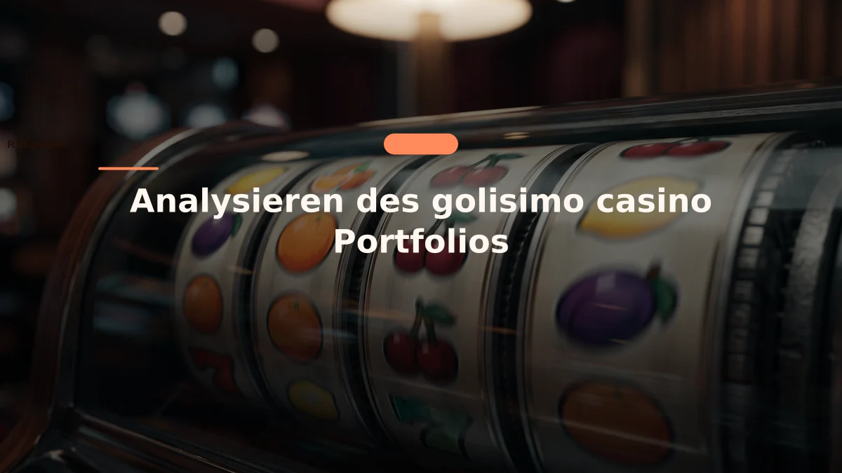 Analysieren des golisimo casino Portfolios