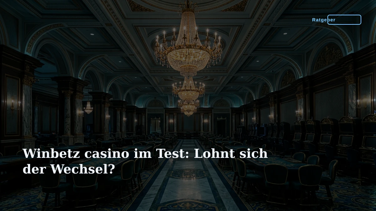 Winbetz casino im Test: Lohnt sich der Wechsel?