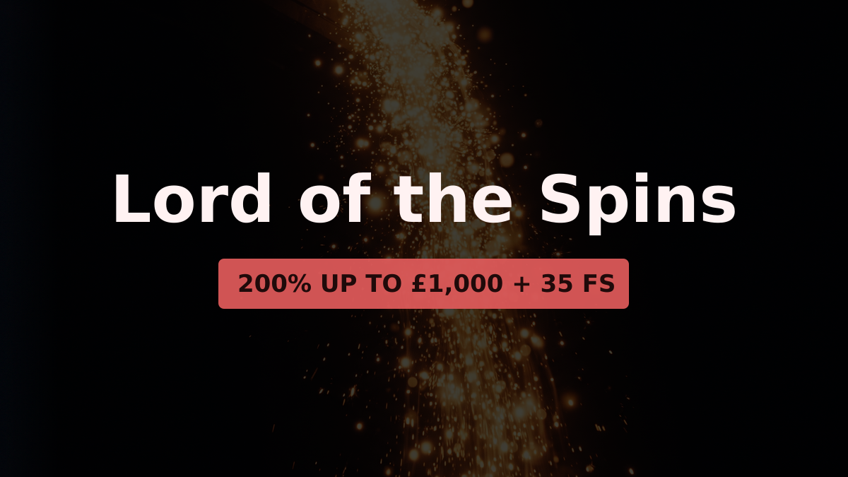 Lord of the Spins casino — welcome bonus 200% UP TO £1,000 + 35 FS, payments: Skrill, Neteller, Paysafecard, Multibanco, Interac