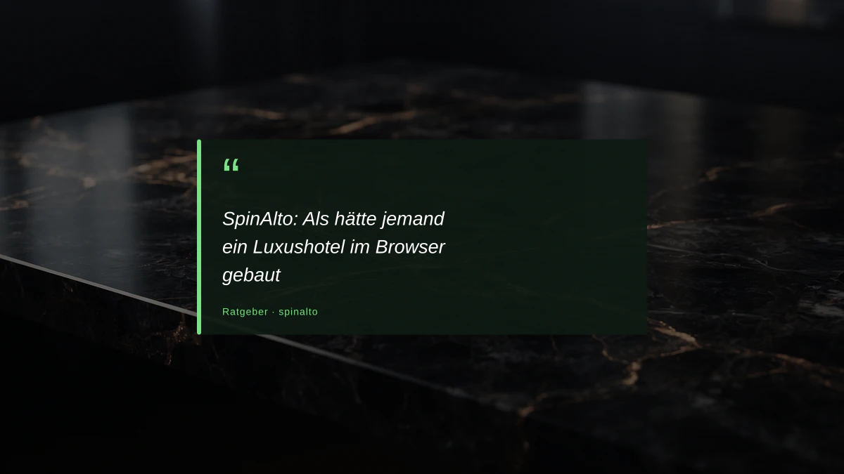 SpinAlto: Als hätte jemand ein Luxushotel im Browser gebaut