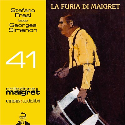 Georges Simenon - La furia di Maigret꞉ Collezione Maigret, Vol. 41 (2026) (mp3 - 128 kbps)