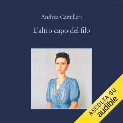 Andrea Camilleri - L'altro capo del filo꞉ Il commissario Montalbano, Vol. 25 (2026) (mp3 - 128 kbps)