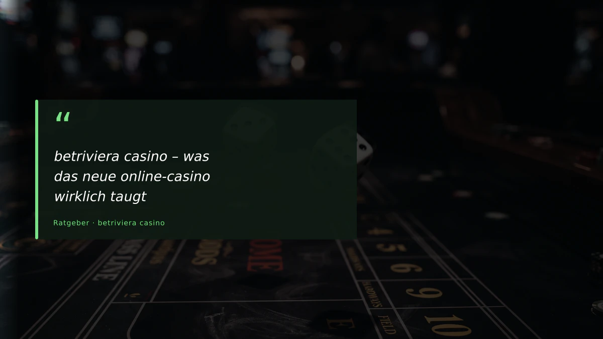 betriviera casino – was das neue online-casino wirklich taugt