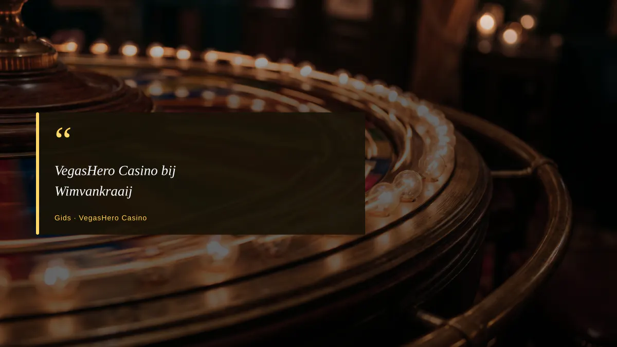VegasHero Casino bij Wimvankraaij