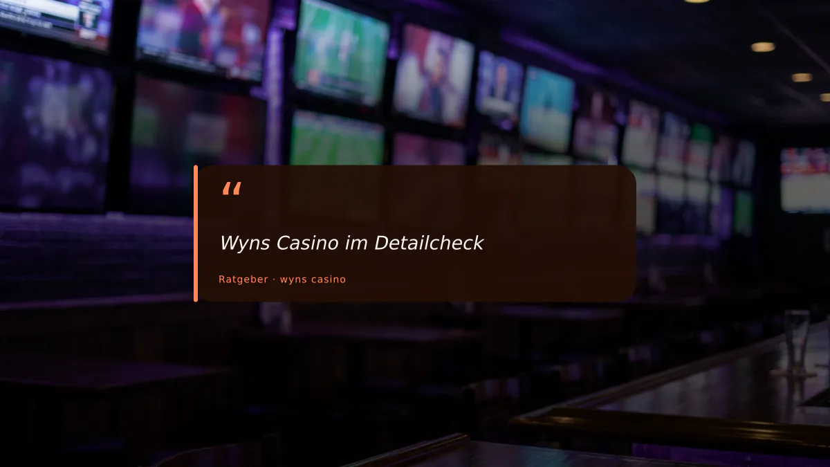 Wyns Casino im Detailcheck