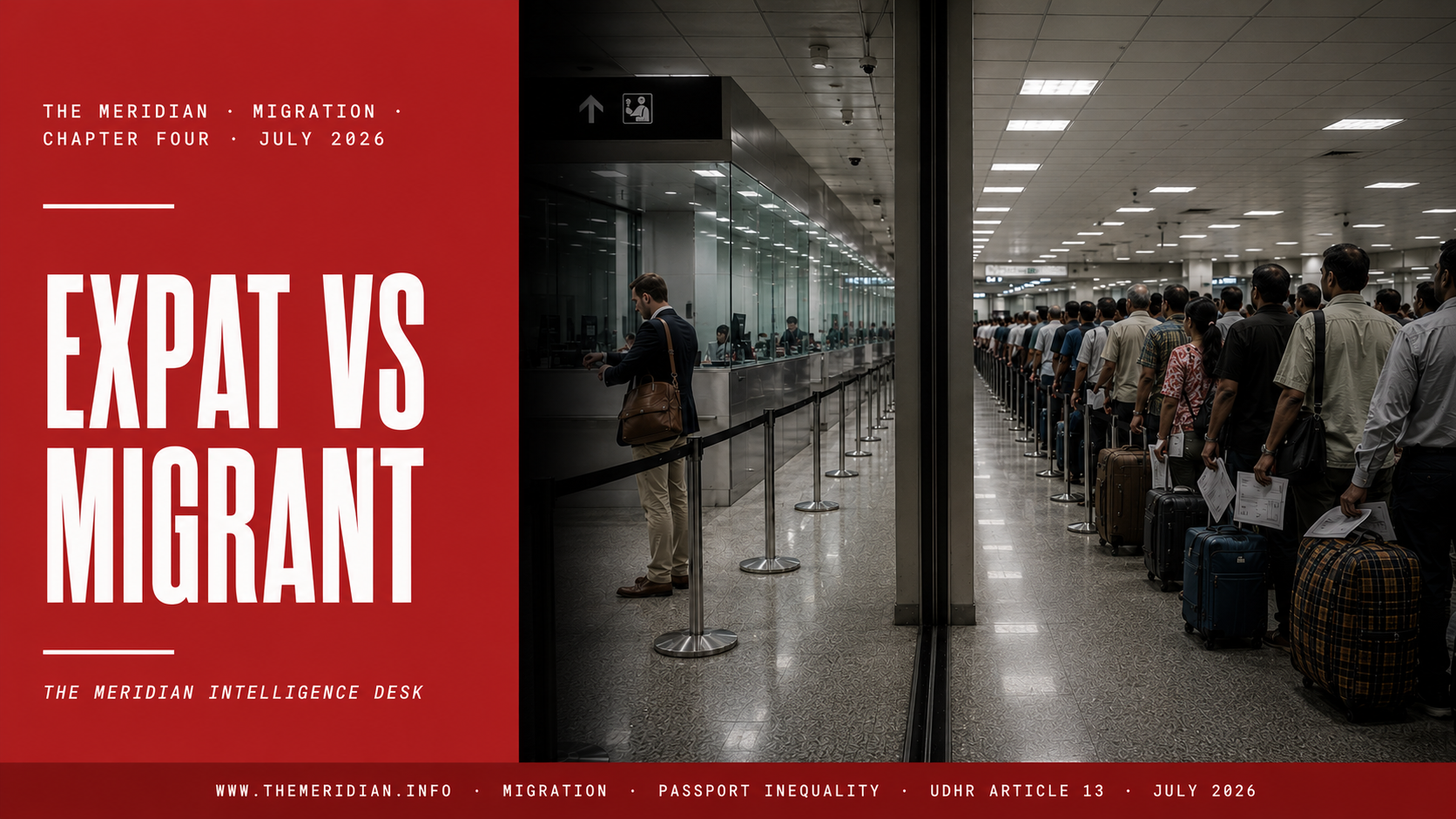 Expat vs Migrant Vocabulary Inequality Passport Human Rights The Meridian July 2026