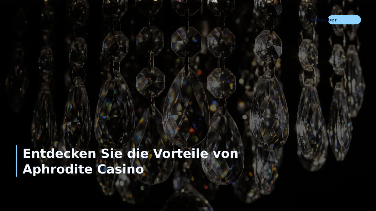 Entdecken Sie die Vorteile von Aphrodite Casino