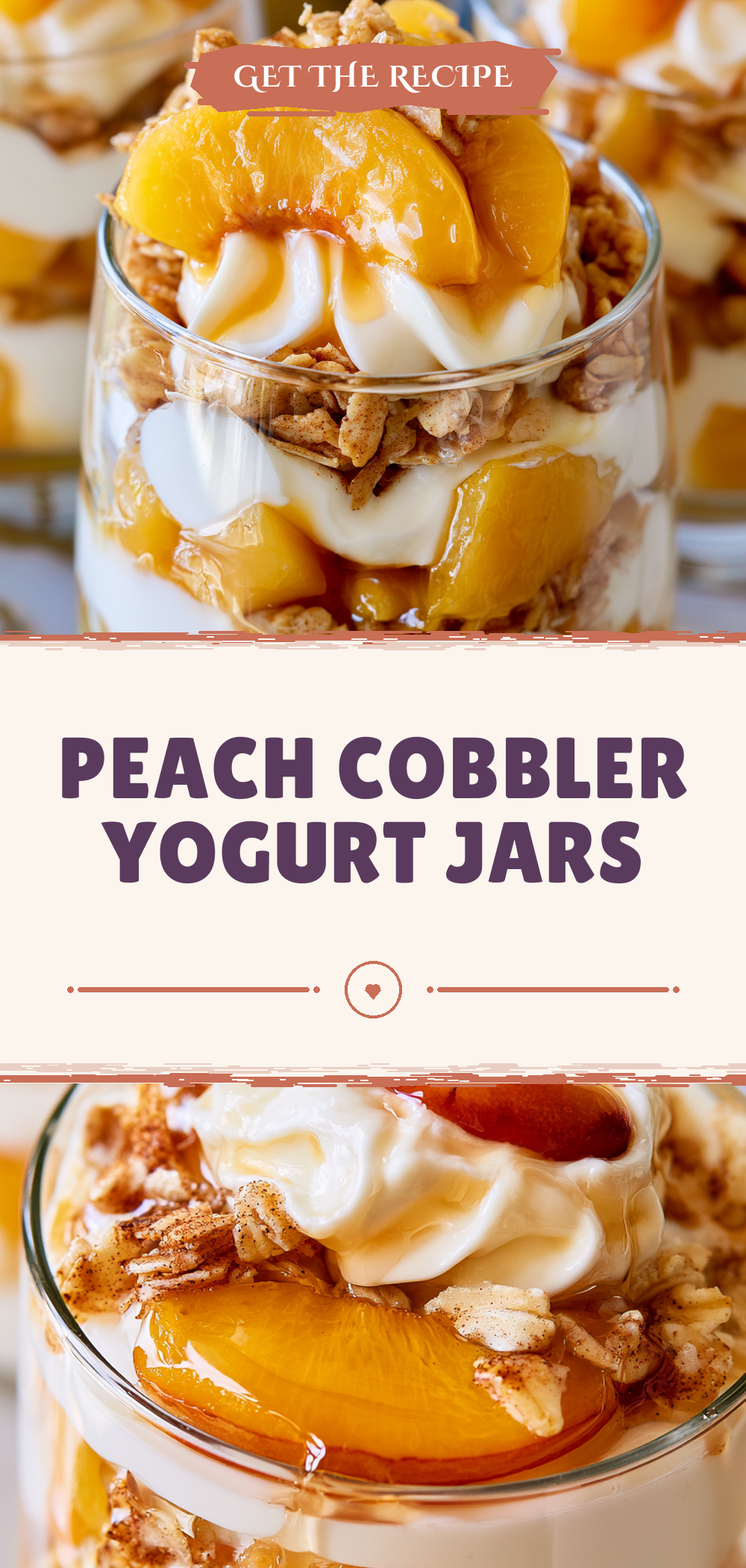 Pinterest graphic for Peach Cobbler Yogurt Jars
