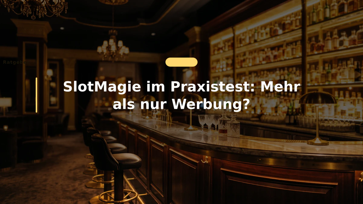 SlotMagie im Praxistest: Mehr als nur Werbung?