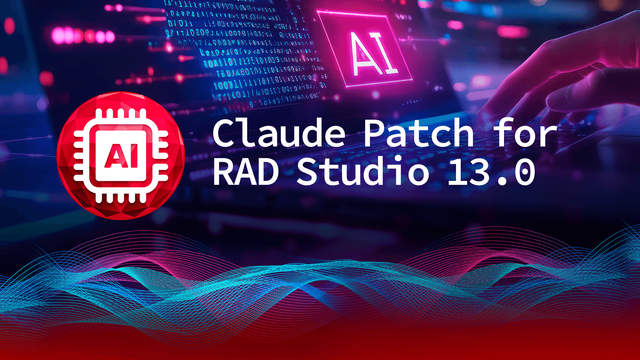 Download RAD Studio 13 Smart CodeInsight Claude Patch v1.0 for Delphi 13 Florence