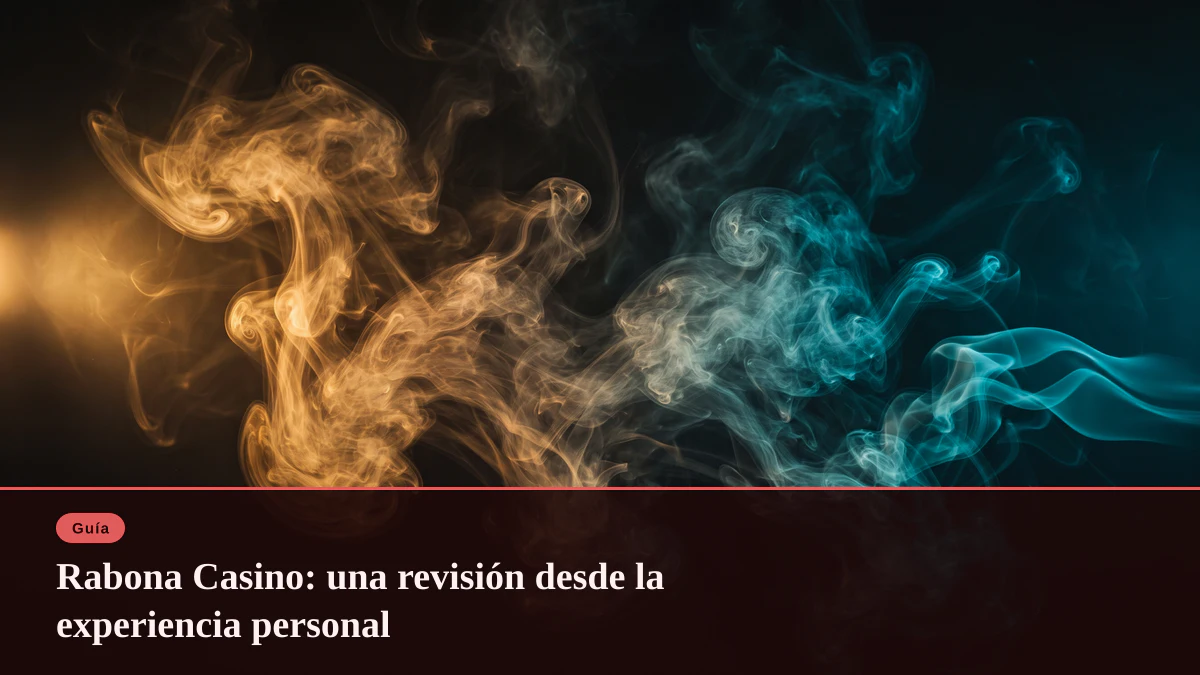 Rabona Casino: una revisión desde la experiencia personal