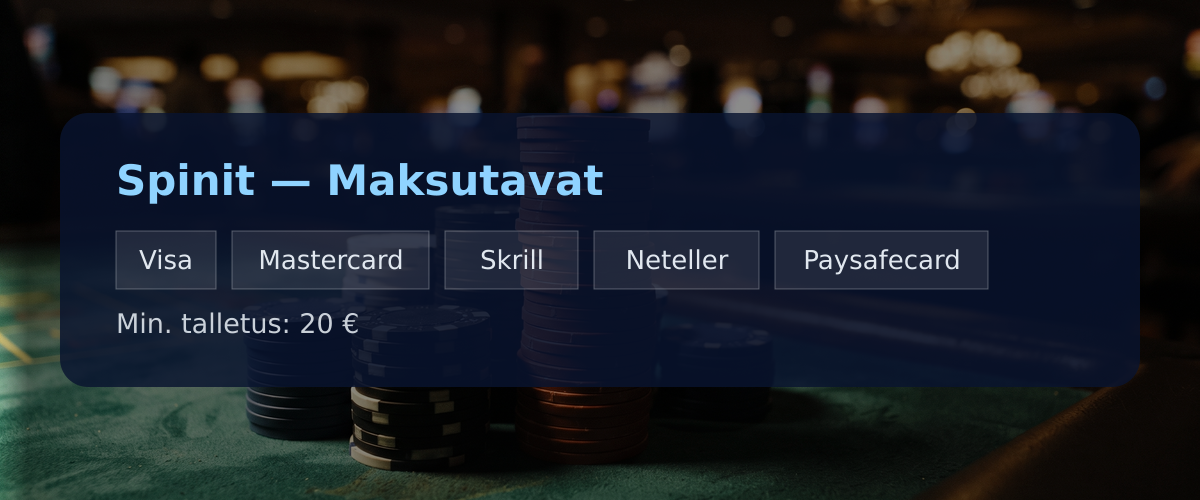 Spinit — Maksutavat: Visa, Mastercard, Skrill, Neteller, Paysafecard
