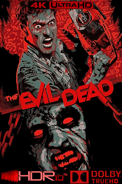 The Evil Dead, 1981, 4K, MOVIE, POSTER, ART, HORROR, 1983 UK, BANNED, Ellen Sandweiss, Betsy Baker, Theresa Tilly, Bruce Campbell