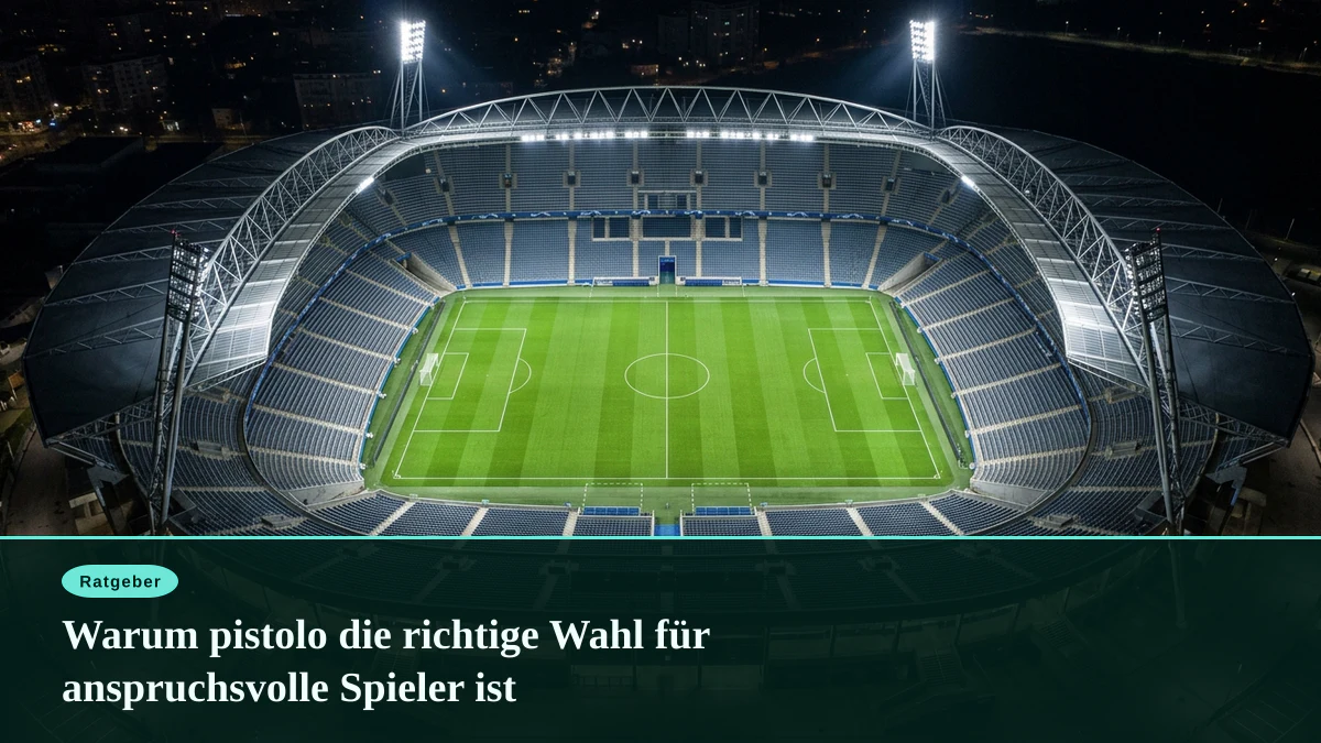 Warum pistolo die richtige Wahl für anspruchsvolle Spieler ist