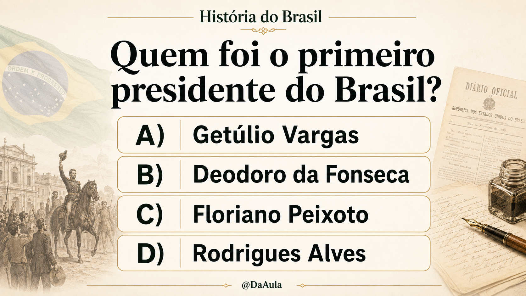Primeiro presidente do Brasil: entenda a Proclamação da República