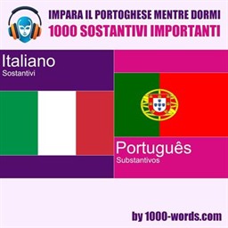 1000-words.com – Impara il portoghese mentre dormi – 1000 sostantivi importanti꞉ 1000 sostantivi importanti (2026) (mp3 – 128 kbps)