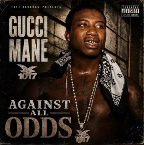 Album Stream: Gucci Mane – Against All Odds