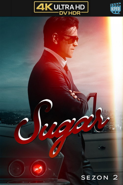 Sugar (2026) (Sezon 2) PLSUB.2160p.ATVP.WEB-DL.DDP5.1.Atmos.DV.HDR.H.265-KPFR / Napisy PL