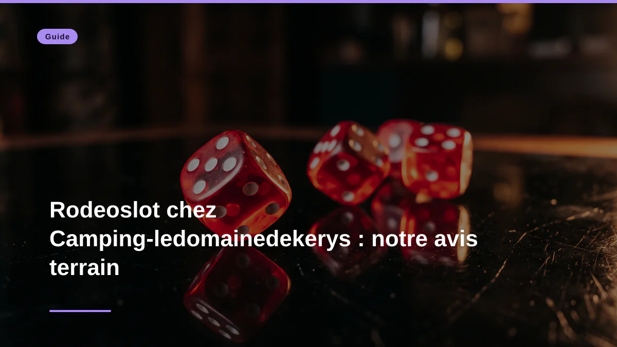 Rodeoslot chez Camping-ledomainedekerys : notre avis terrain