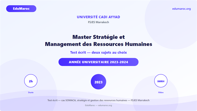 Exemple Concours Master Stratégie et Management des Ressources Humaines SMRH FSJES Marrakech 2023-2024
