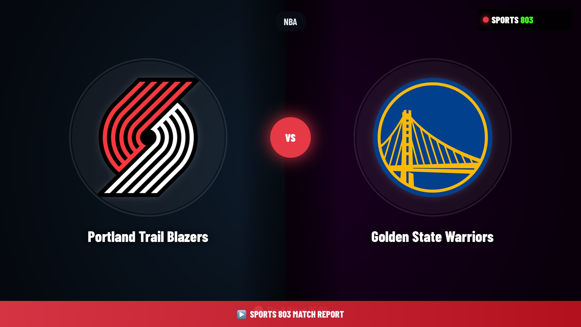 Portland Trail Blazers vs Golden State Warriors – NBA Live Stream | Sports 803