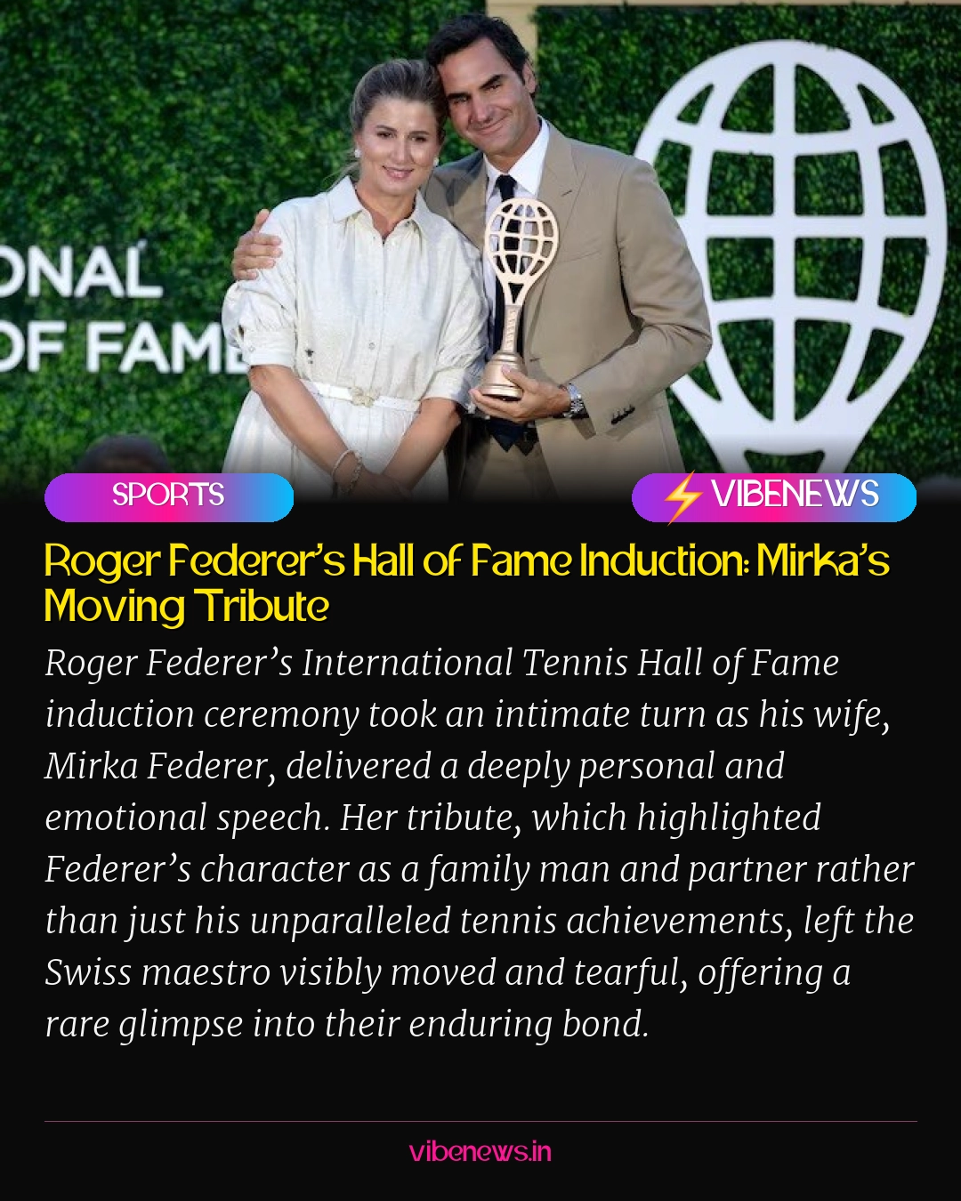 Roger Federer’s Hall of Fame Induction: Mirka’s Moving Tribute