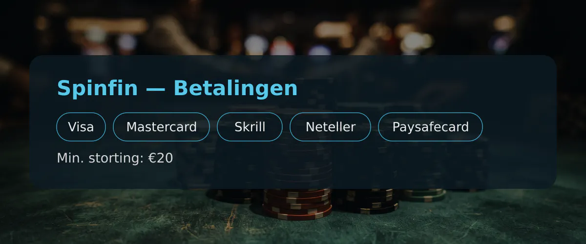 Spinfin — Betalingen: Visa, Mastercard, Skrill, Neteller, Paysafecard
