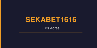 Sekabet1616 gorsel.jpg