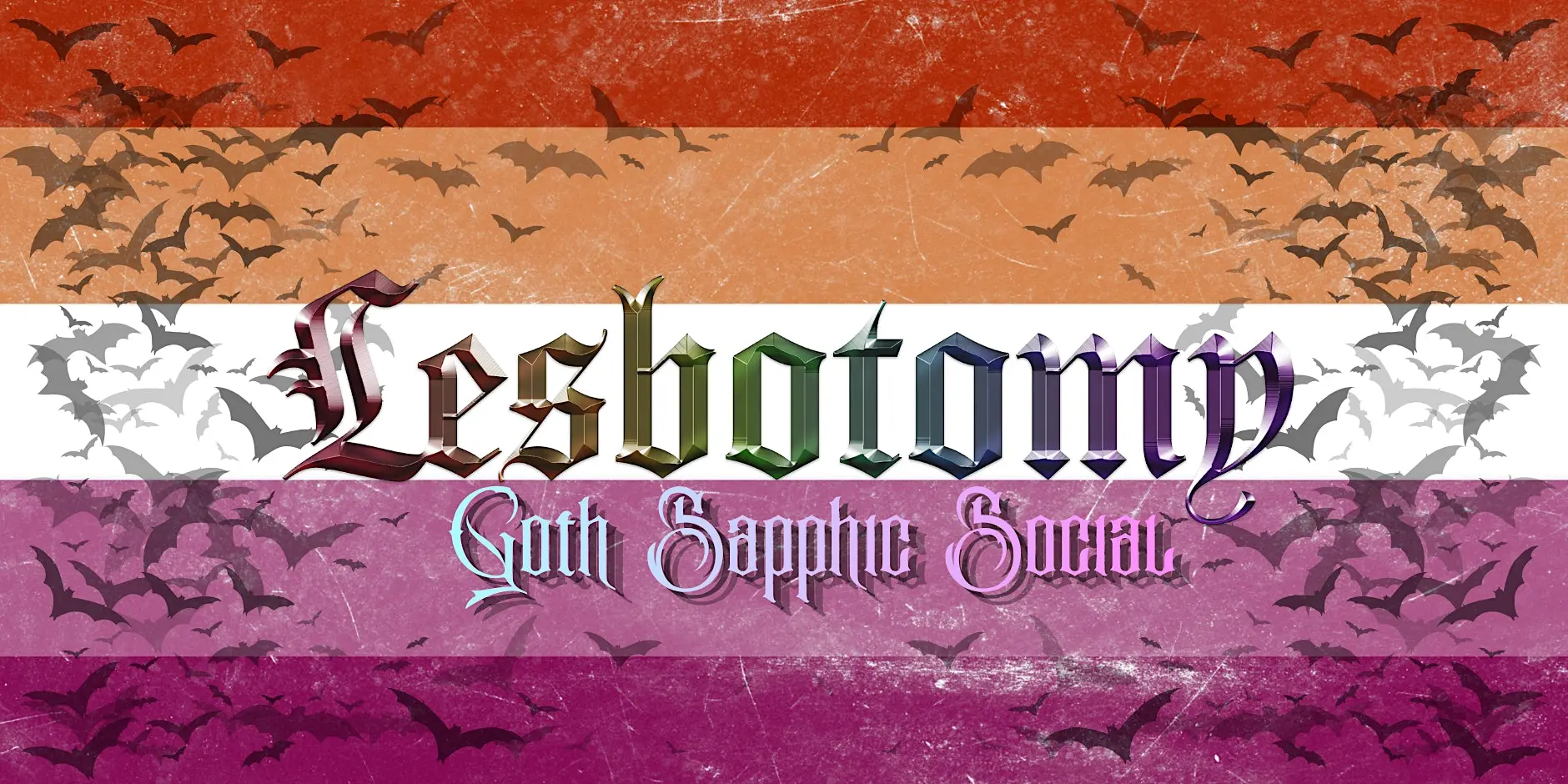 LESBOTOMY: GOTH SAPPHIC SOCIAL