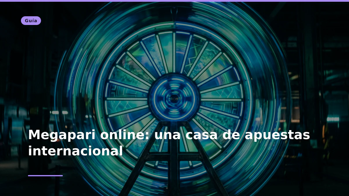 Megapari online: una casa de apuestas internacional
