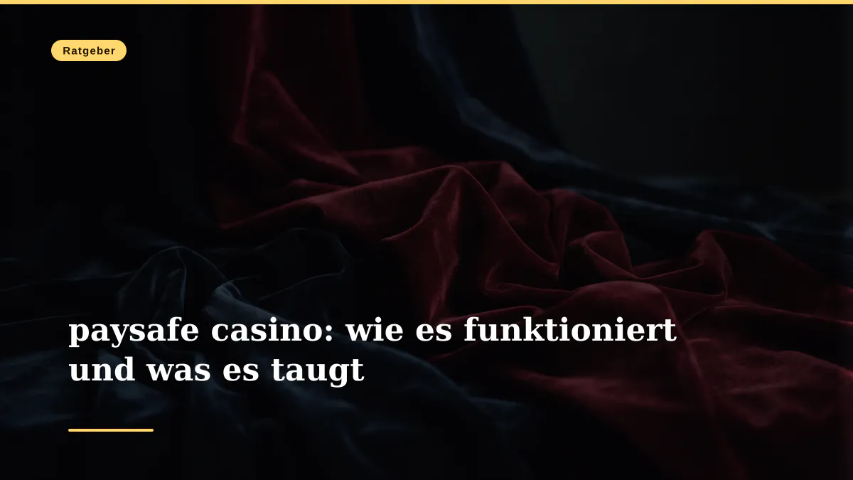 paysafe casino: wie es funktioniert und was es taugt